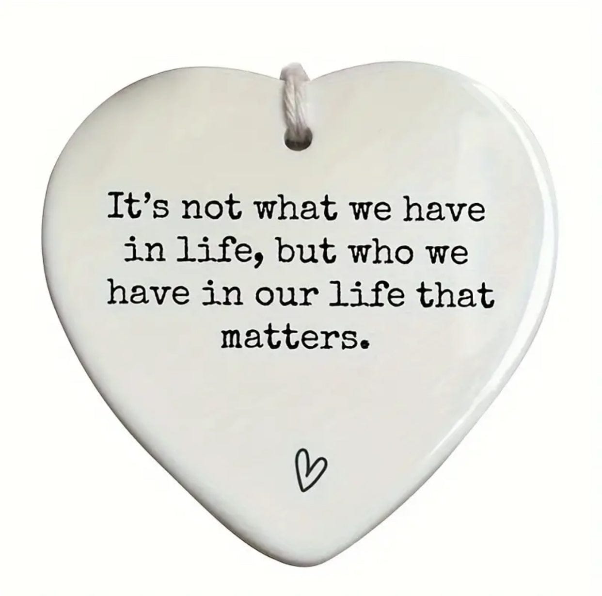 It’s Not What We Have In Life… Ornament