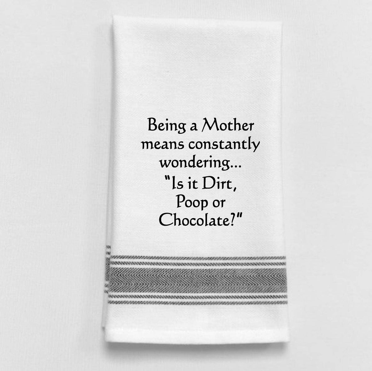 BB-B-107 White Kitchen Towel "Being a Mother means..."