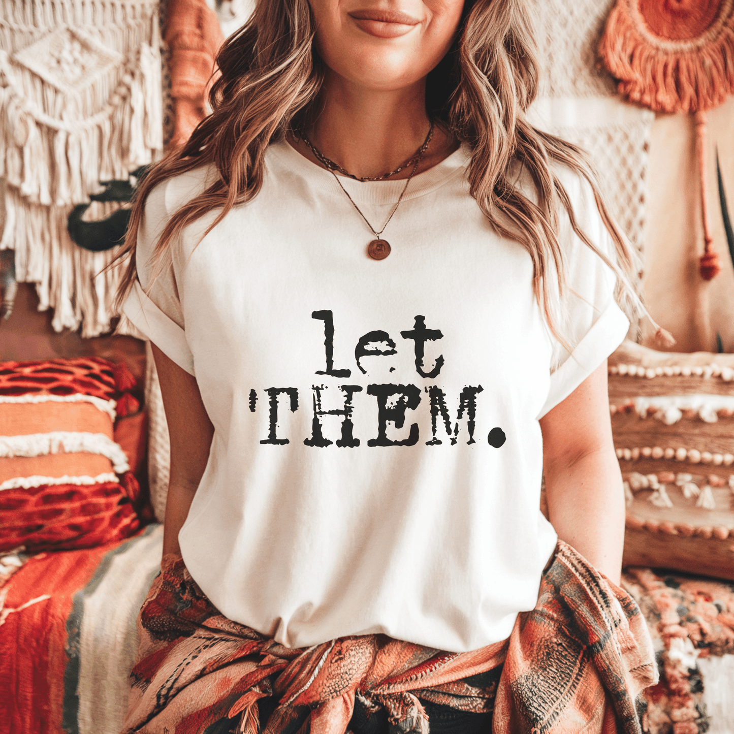 Let Them. Distressed Typography Funny Graphic T-Shirt