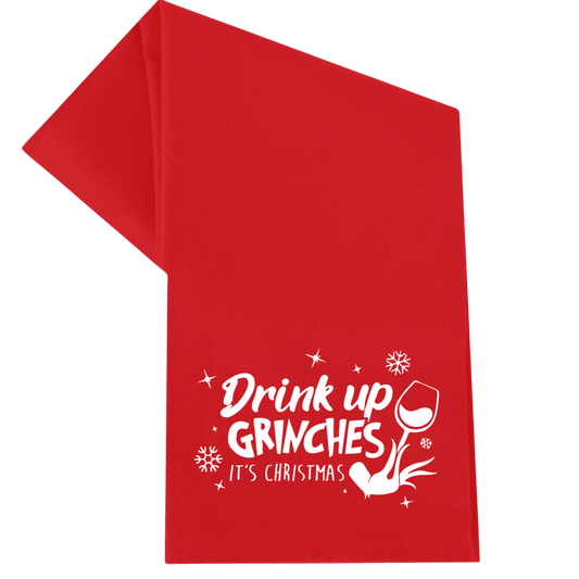Drink Up Grinches! Christmas Towel