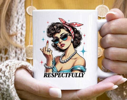 Respectfully - Retro Lady Middle Finger Coffee Mug