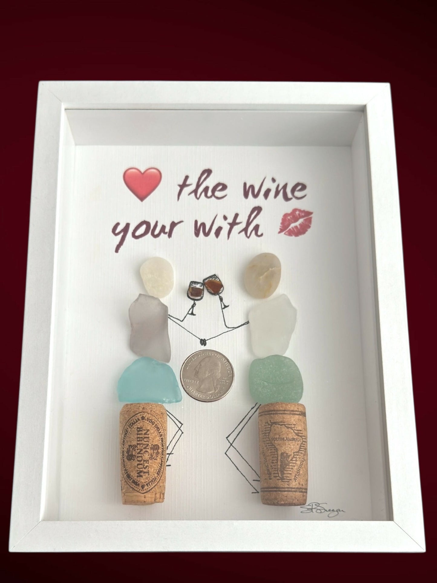 Love the wine your with 7x9