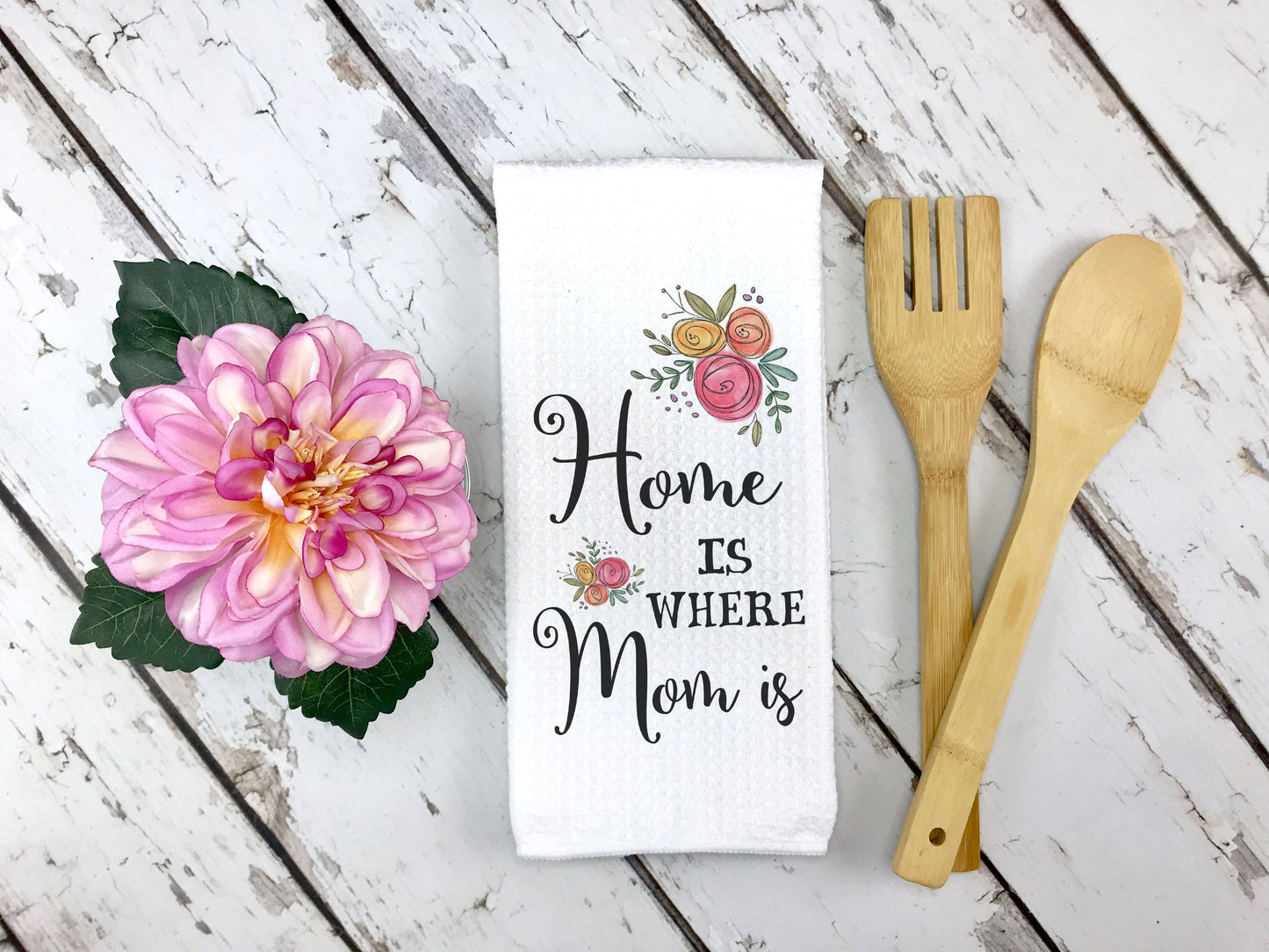 Home is Where Mom Is Kitchen Towel, Mothers Day Gift Tea