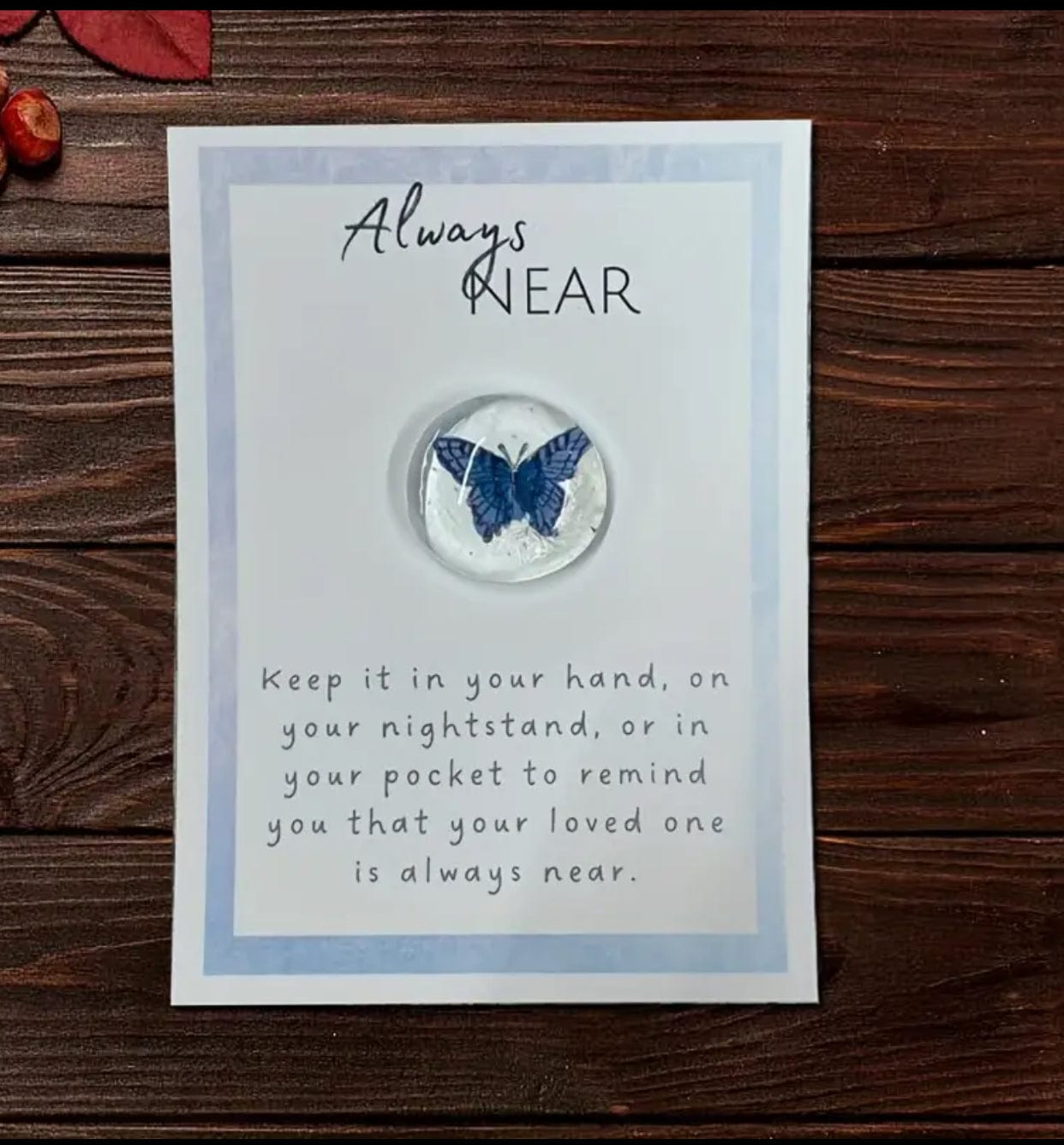Always Near… Butterfly Token