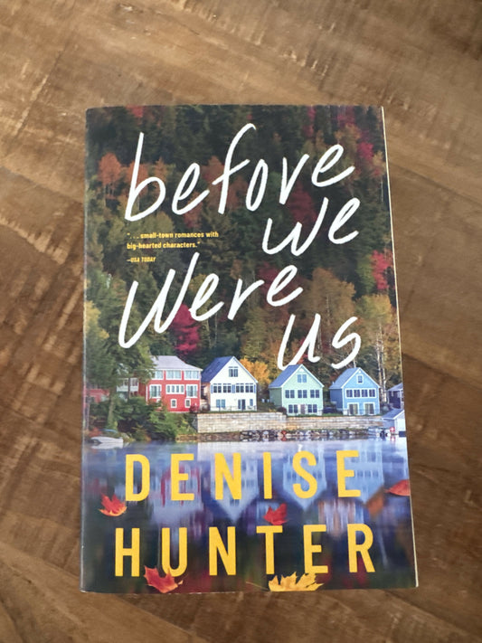 Before We Were Us