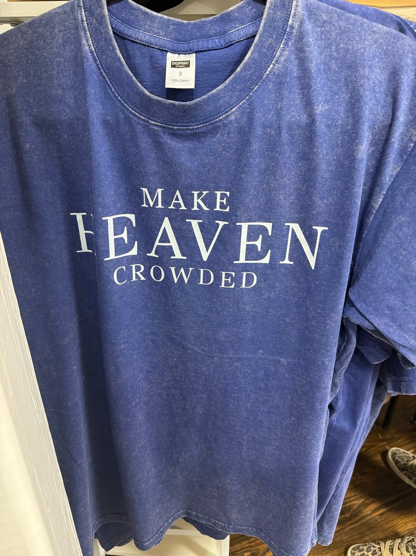 Make Heaven Crowded TShirt
