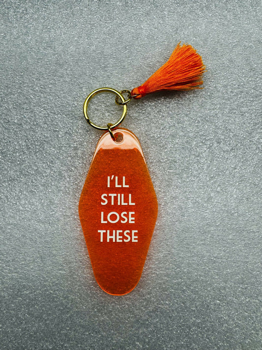 I’ll Still Lose Motel Keychain