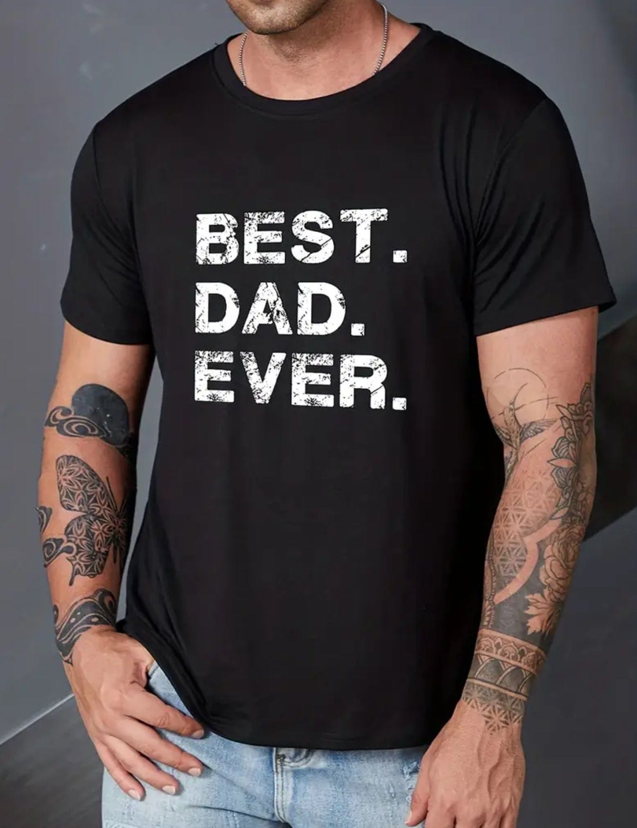 BEST DAD EVER T-Shirt