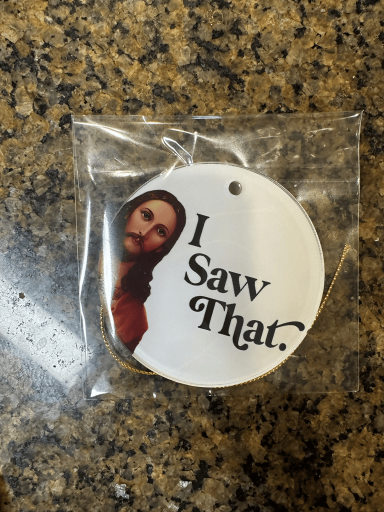 I Saw That Ornament
