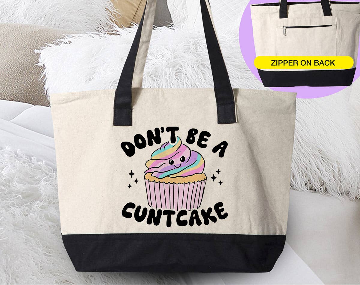Don't Be A Cuntcake - Funny Canvas Zipper Tote