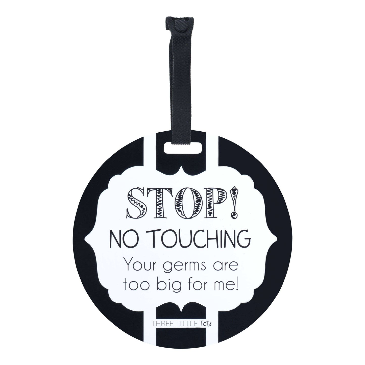Black and White No Touching Baby Car Seat Sign Tag